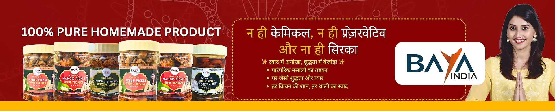 Baya India Pickles 100% Pure Homemade Product